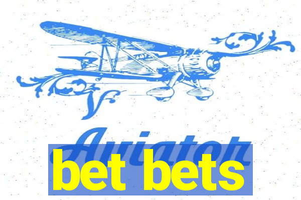 bet bets